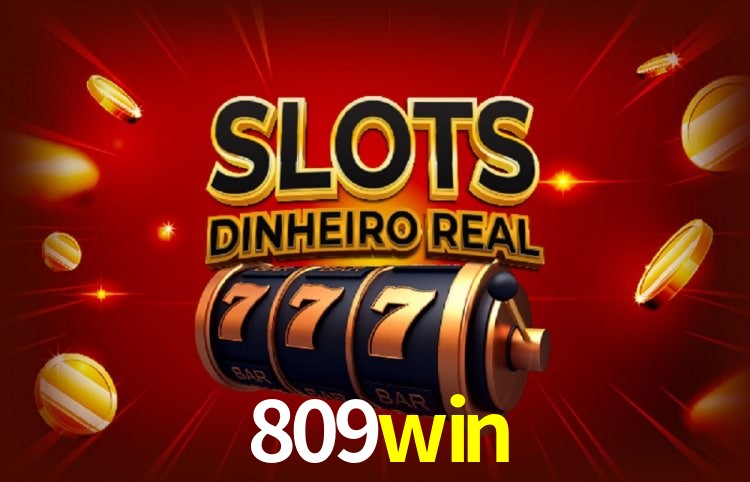 809win: Seu Cassino Premiado com Pagamentos Rápidos